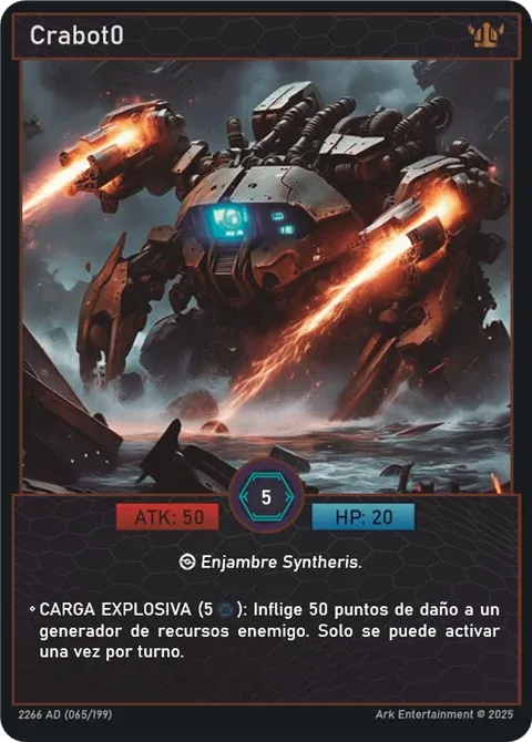 Crabot0 card: a crab-like war machine fires its cannons, ATK 50 and HP 20, a Syntheris swarm unit with the Carga Explosiva ability.
